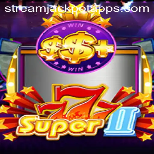 Explore the Exciting World of Super777II at StreamJackpot Casino