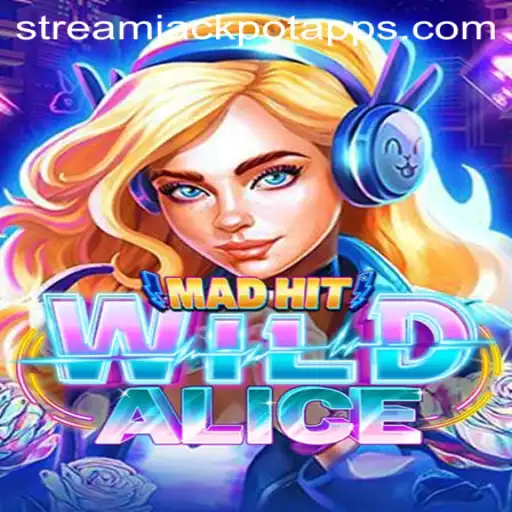 Unlock the Thrills with MadHitWildAlice at StreamJackpot Casino
